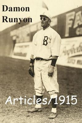 Articles/1915 by Runyon, Damon