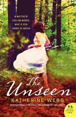 The Unseen by Webb, Katherine