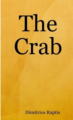 The Crab by Raptis, Dimitrios