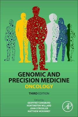 Genomic and Precision Medicine: Oncology by Ginsburg, Geoffrey S.