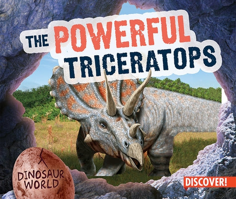 The Powerful Triceratops by Humphrey, Natalie