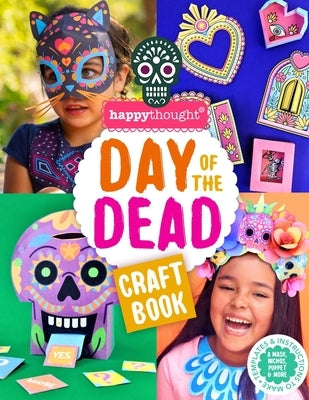Day of the Dead Craft Book: Templates and instructions to make a mask, nichos, puppet & more by Olden, Harry
