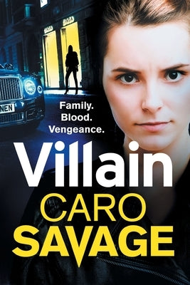 Villain by Savage, Caro