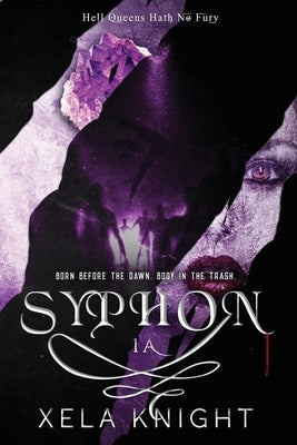 Syphon: Hell Queens Hath No Fury 1A by Knight, Xela