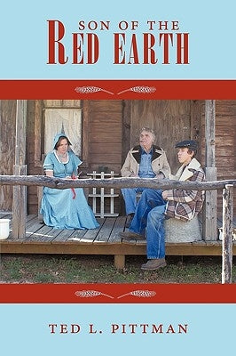 Son of the Red Earth by Pittman, Ted L.