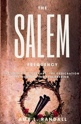 The Salem Frequency by Randall, Amy L.