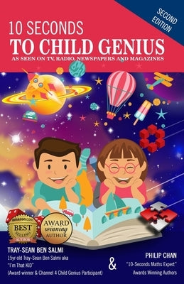 10 Seconds To Child Genius: Part Two by Chan, Philip
