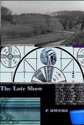 The Late Show by Owens, R.