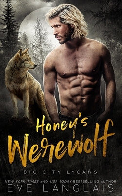 Honey's Werewolf by Langlais, Eve
