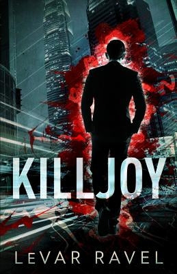 Killjoy by Ravel, Levar