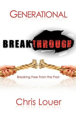 Generational Breakthrough by Louer, Chris