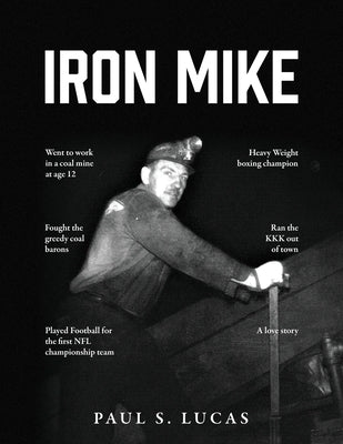 Iron Mike by Lucas, Paul S.