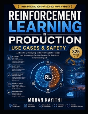 Reinforcement Learning in Production: Use Cases & Safety by Rayithi, Mohan