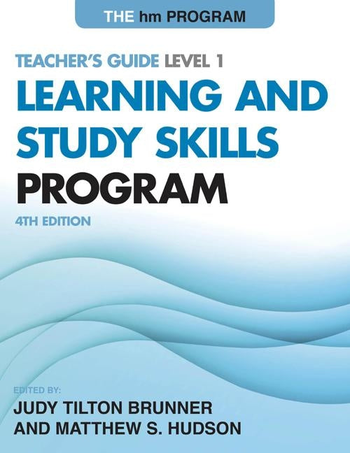 The Hm Learning and Study Skills Program: Teacher's Guide Level 1 by Brunner, Judy Tilton