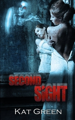 Second Sight by Green, Kat
