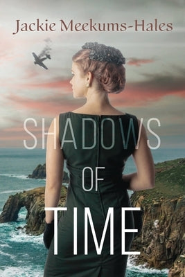 Shadows of Time by Meekums-Hales, Jackie