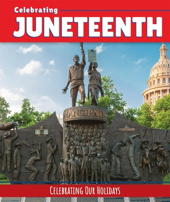 Celebrating Juneteenth by Lynch, Seth