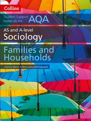 Collins Student Support Materials - Aqa as and a Level Sociology Families and Households by Holborn, Martin