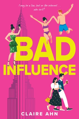 Bad Influence by Ahn, Claire