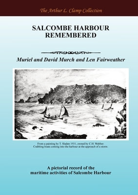 Salcombe Harbour Remembered by Murch, Muriel