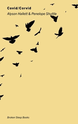 Covid / Corvid by Hallett, Alyson