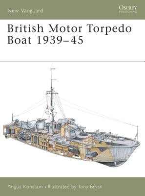 British Motor Torpedo Boat 1939-45 by Konstam, Angus
