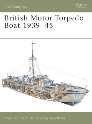 British Motor Torpedo Boat 1939-45 by Konstam, Angus