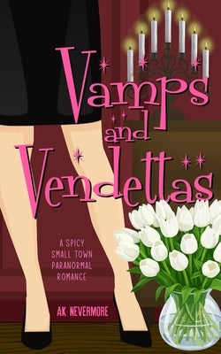 Vamps and Vendettas by Nevermore, Ak