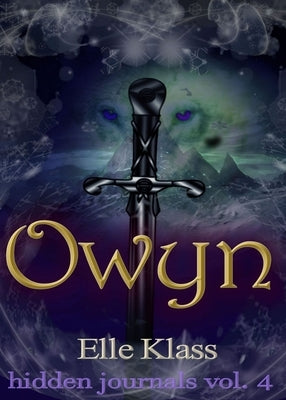 Owyn: St. Augustine Novellas by Klass, Elle