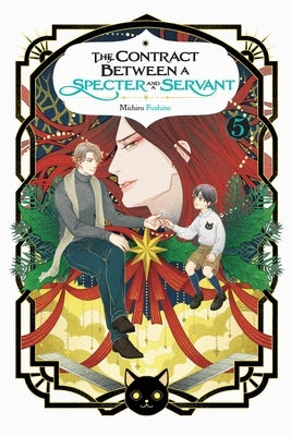 The Contract Between a Specter and a Servant, Vol. 5 (Light Novel): Volume 5 by Fushino, Michiru