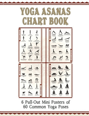 Yoga Asanas Chart Book: lllustrated Yoga Pose Chart with 60 Poses (aka Postures, Asanas, Positions) - Pose Names in Sanskrit and English - Gre by The Mindful Word