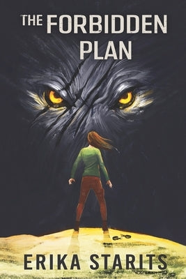 The Forbidden Plan by Starits, Erika