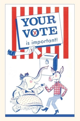 Vintage Journal Your Vote is Important, Election Poster by Found Image Press