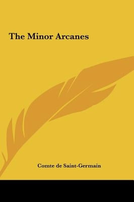 The Minor Arcanes by Saint-Germain, Comte De