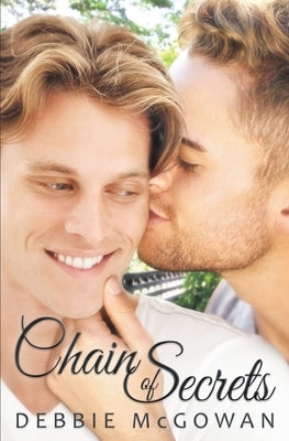 Chain of Secrets by McGowan, Debbie