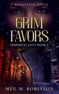 Grim Favors by Robinson, Meg M.