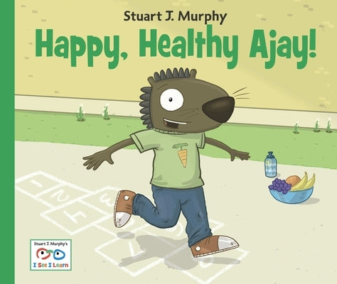 Happy, Healthy Ajay! by Murphy, Stuart J.