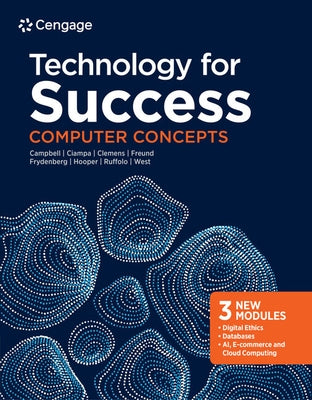 Bundle: Technology for Success: Computer Concepts, 2020 + New Perspectives Microsoft Office 365 & Access 2019 Comprehensive + New Perspectives Microso by Campbell, Jennifer