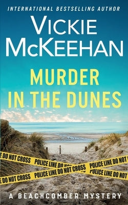 Murder in the Dunes by McKeehan, Vickie