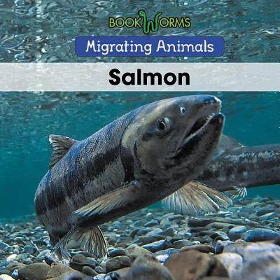 Salmon by Best, B. J.