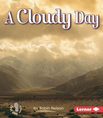 A Cloudy Day by Nelson, Robin