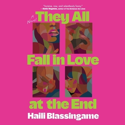 They All Fall in Love at the End by Blassingame, Haili