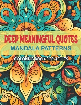 Inspirational Quotes Coloring Book: 8.5x11 Large Print Uplifting Affirmations & Relaxing Patterns by Wellspress