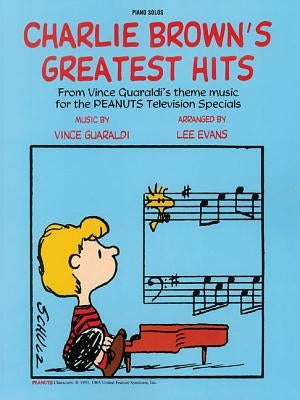 Charlie Brown's Greatest Hits by Guaraldi, Vince