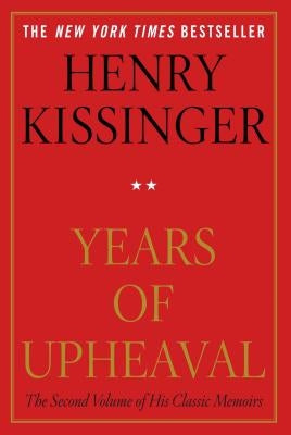 Years of Upheaval by Kissinger, Henry
