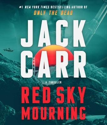 Red Sky Mourning: A Thriller by Carr, Jack