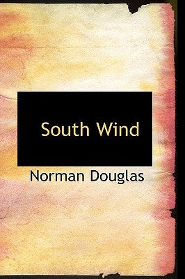 South Wind by Douglas, Norman