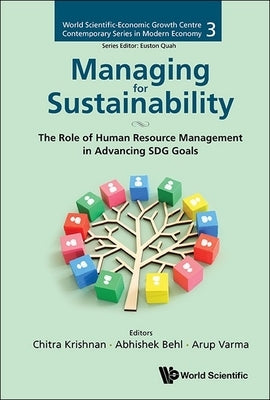Managing for Sustainability: The Role of Human Resource Management in Advancing Sdg Goals by Krishnan, Chitra