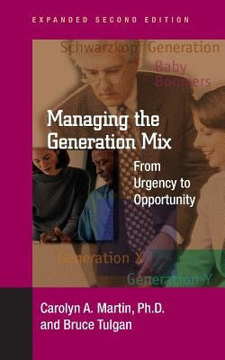 Managing the Generation Mix, 2nd Edition: From Urgency to Opportunity by Martin, Ph. D. Ph. D. Carolyn a.