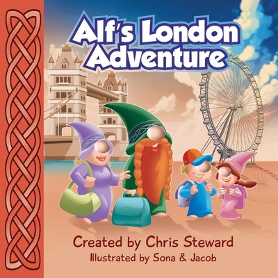Alf's London Adventure by Steward, Chris